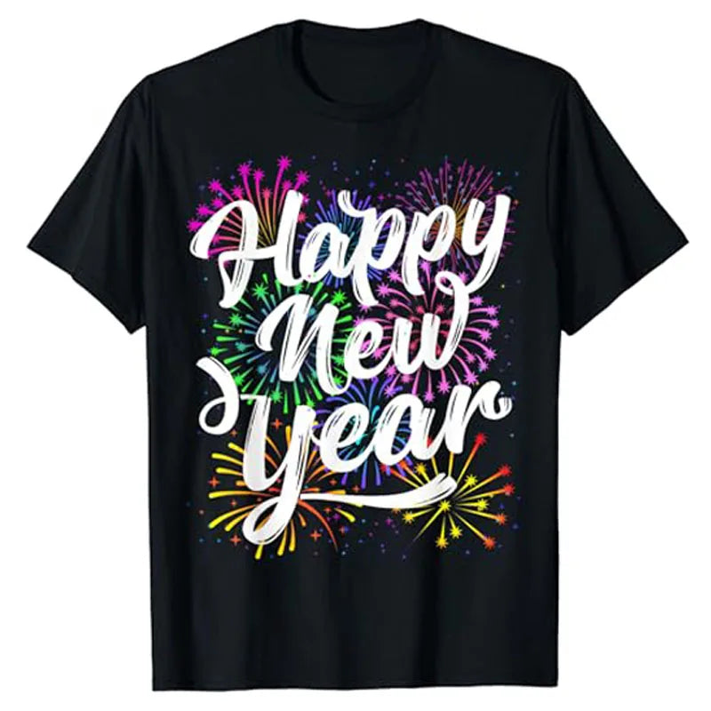 New Years Eve Party Supplies Happy New Year Fireworks T-Shirt Gift Humor Funny Saying Tee Women Men Family Matching Outfits