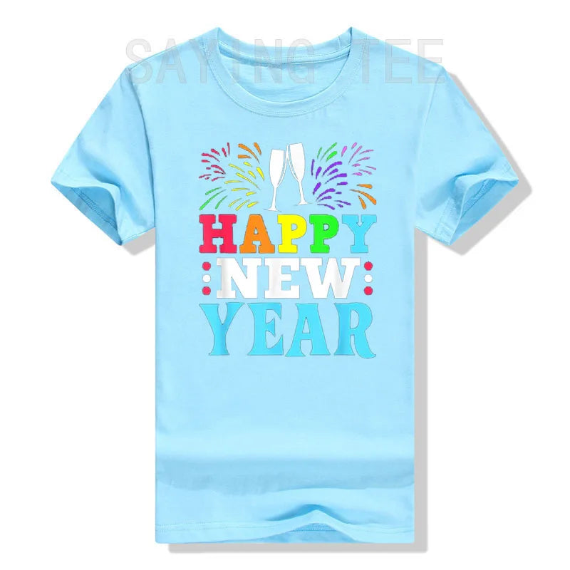 HAPPY NEW YEAR Shirt NYE Shirt Family Matching Outfits Men Women Kids T-Shirt Novelty Gifts Short Sleeve Funny Saying Tee