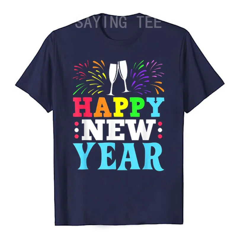 HAPPY NEW YEAR Shirt NYE Shirt Family Matching Outfits Men Women Kids T-Shirt Novelty Gifts Short Sleeve Funny Saying Tee