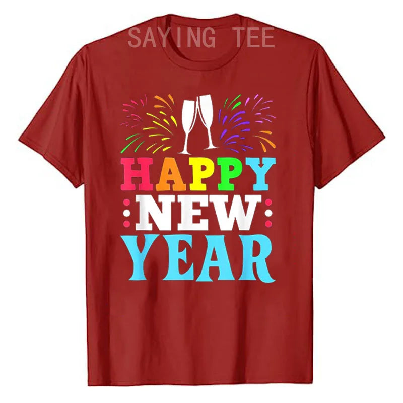 HAPPY NEW YEAR Shirt NYE Shirt Family Matching Outfits Men Women Kids T-Shirt Novelty Gifts Short Sleeve Funny Saying Tee