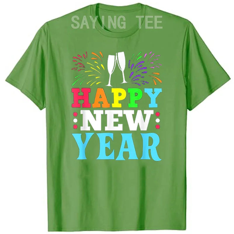 HAPPY NEW YEAR Shirt NYE Shirt Family Matching Outfits Men Women Kids T-Shirt Novelty Gifts Short Sleeve Funny Saying Tee
